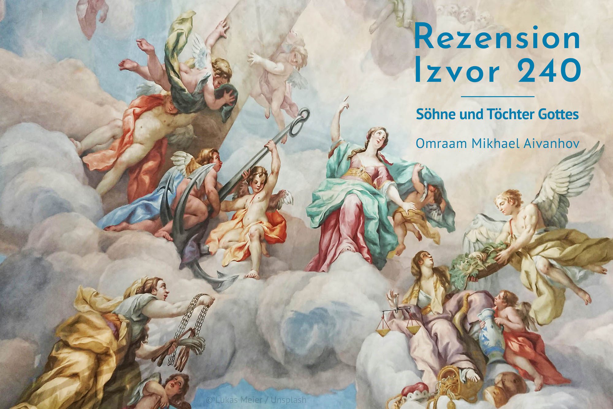 Rezension Izvor 240: Söhne und Töchter Gottes - Aivanhov, Vertreter der Ohnmachtshypothese, leugnet in diesem Buch den Kreuzestod Jesu und seine Auferstehung.